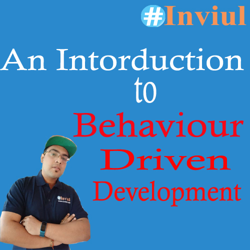 Behaviour Driven Development Inviul